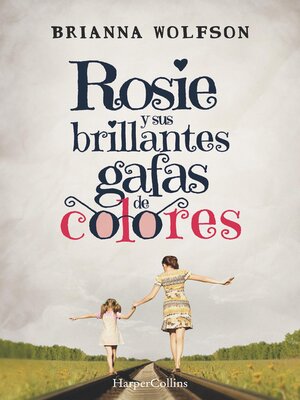 cover image of Rosie y sus brillantes gafas de colores